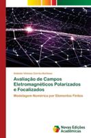 Avaliação de Campos Eletromagnéticos Polarizados e Focalizados 6202174501 Book Cover