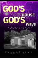 God's House God's Ways: A Guide to Church Administration B0H3F5QZGJ Book Cover