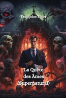 La Quête des Âmes (Supernatural) B0CQR63ZZG Book Cover