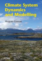 Climate System Dynamics and Modelling 1107445833 Book Cover