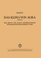 Das Klima von Agra (Tessin): Eine Dritte und Letzte Meteorologisch-Physikalisch-Physiologische Studie 332298155X Book Cover