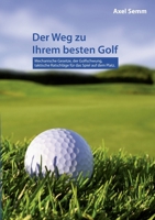 Der Weg zu Ihrem besten Golf 3831126704 Book Cover