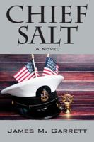 Chief Salt 1478702613 Book Cover