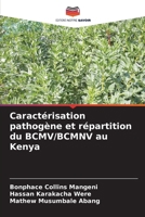 Caractérisation pathogène et répartition du BCMV/BCMNV au Kenya (French Edition) 6208916607 Book Cover