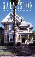 Galveston: Architecture Guidebook 0892633468 Book Cover