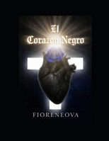 Dark Romance – El Corazón Negro (Dark Romance Books) (Spanish Edition) B0G1Y9Y1J8 Book Cover