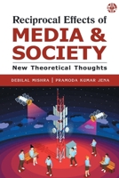Reciprocal Effects of Media and Society: New Theoretical Thoughts 1913936449 Book Cover