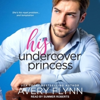 His Undercover Princess 1532743513 Book Cover