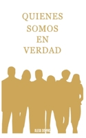 Quienes Somos En Verdad B0CVDC4NTY Book Cover