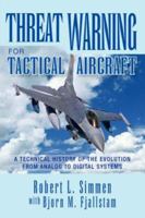 Threat Warning for Tactical Aircraft 1425736718 Book Cover