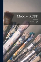 Maxim Kopf 1015244025 Book Cover