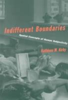 Indifferent Boundaries: Spatial Concepts of Human Subjectivity B00DHL04XM Book Cover