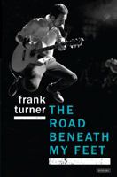 The Road Beneath My Feet 1468312677 Book Cover