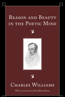 Reason and beauty in the poetic mind 1016090870 Book Cover