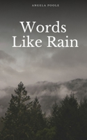 Words Like Rain 9357745858 Book Cover