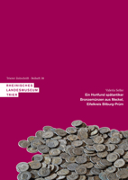 Ein Hortfund Spatantiker Bronzemunzen Aus Meckel, Eifelkreis Bitburg-Prum: 7486 Pragungen Vom 3. Jahrhundert Bis Zur Tetrarchisch-Konstantinischen Zei 3752000031 Book Cover