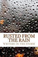 Rusted From The Rain 1983526223 Book Cover