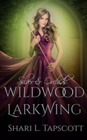 Wildwood Larkwing 1974290964 Book Cover