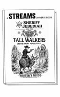 Sheriff Jebediah and the Tall Walkers: A Streams Universe book B0GY147FCQ Book Cover