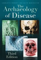 The Archaeology of Disease 0801484480 Book Cover