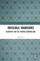 Invisible Warriors: Scientific Art of Fighter Controlling 1041255527 Book Cover