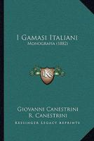 I Gamasi Italiani: Monografia (1882) 1148793364 Book Cover