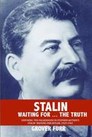 Stalin: Waiting for ... the Truth 0578445530 Book Cover