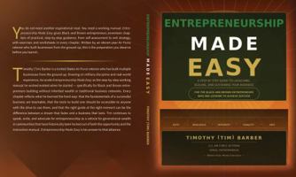 Entrepreneurship Made Easy: A Step-by-Step Guide to Launching, Scaling, and Sustaining Your Business B0HKLSCV9B Book Cover