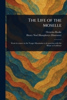 The Life of the Moselle 1023163748 Book Cover