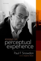 Essays on Perceptual Experience 0199658293 Book Cover