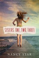 Sisters One, Two, Three 1503937461 Book Cover
