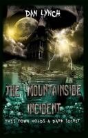 The Mountainside Incident 0988742365 Book Cover