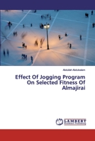 Effect Of Jogging Program On Selected Fitness Of Almajirai 6200238219 Book Cover