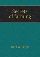 Secrets of Farming 5518428189 Book Cover