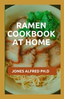 Ramen Cookbook At Home: Recipes and Menu Plan null Book Cover