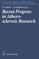 Recent Progress In Atherosclerosis Research 3642768512 Book Cover