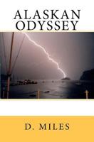 Alaskan Odyssey 0615496997 Book Cover