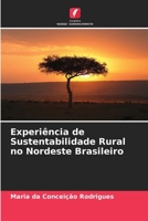 Experiência de Sustentabilidade Rural no Nordeste Brasileiro 6205680289 Book Cover