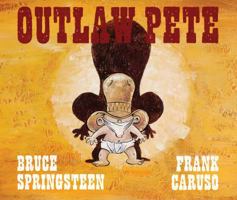 Outlaw Pete 1501103857 Book Cover