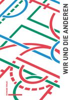 Wir Und Die Anderen: Ein Gesprachsband Zur Interkulturellen Zukunft Deutschlands 3757400739 Book Cover