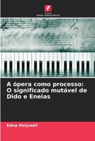 A ópera como processo: O significado mutável de Dido e Eneias (Portuguese Edition) 6209522106 Book Cover