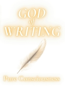 God of Writing: Guiding Poetry to a Higher Consciousness B0CHL7DBNJ Book Cover