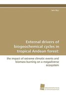 External Drivers of Biogeochemical Cycles in Tropical Andean Forest 3838106741 Book Cover