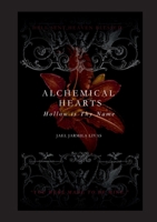 Alchemical Hearts Hollow is Thy Name 3759793444 Book Cover