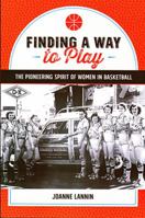 Finding a Way to Play 0996585702 Book Cover