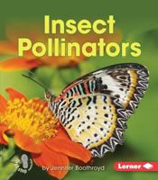Insect Pollinators 1467760684 Book Cover