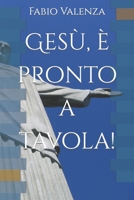 Gesù, è pronto a tavola! B09DMP88R2 Book Cover