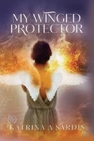 My Winged Protector 1923172786 Book Cover