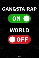 Gangsta Rap On World Off Planner: Gangsta Rap Unlock Music Calendar 2020 - 6 x 9 inch 120 pages gift 1659735874 Book Cover