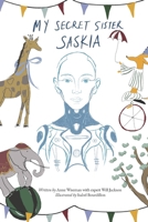 My secret sister Saskia (Wonders of the world) B0FKM87X13 Book Cover